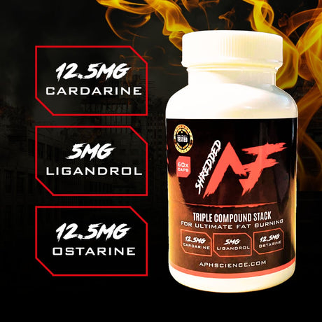 Shredded AF - Triple Compound Stack for Ultimate Fat Burning