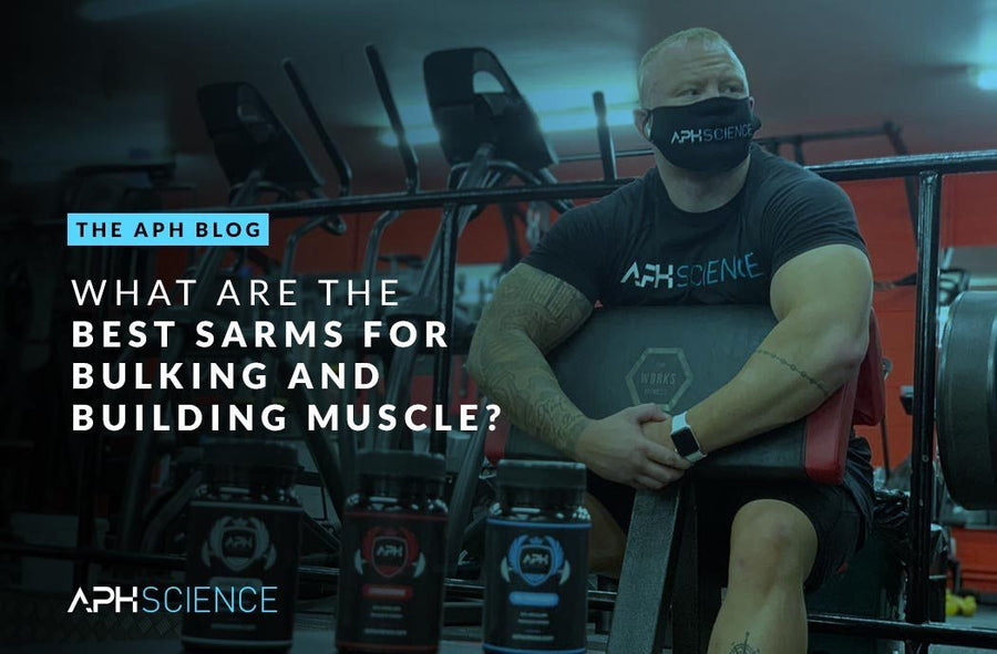 WHAT ARE THE BEST SARMS FOR BULKING AND BUILDING MUSCLE?